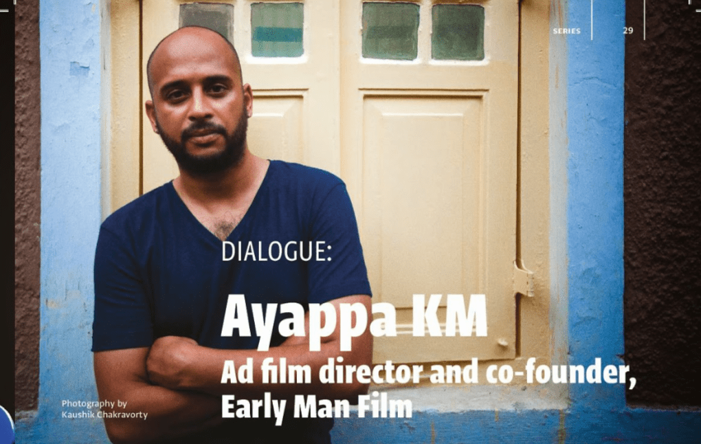 interview: ayappa km, co-founder, early man film – for kyoorius&nbsp;magazine